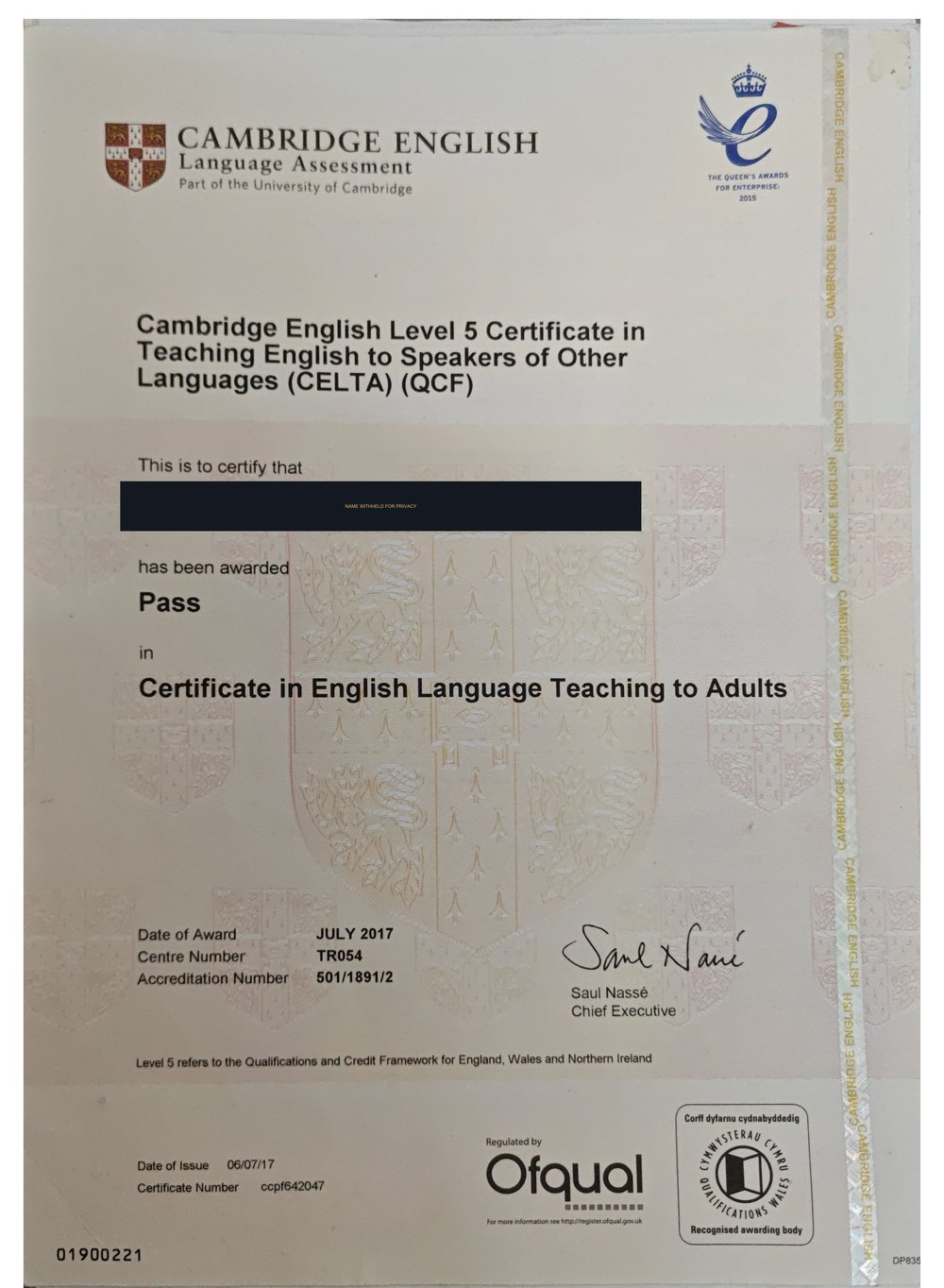 Cambridge English CELTA certificate, Pass, awarded July 2017, accreditation number 501/1891/2 - candidate name redacted for privacy